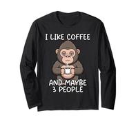 I Like Coffee And Maybe 3 People Maglia a Manica