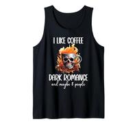 I Like Coffee Dark Romance & Maybe 3 People Smutty Book Smut Canotta