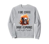 I Like Coffee Dark Romance Maybe 3 People Smutty Book Smutt Felpa