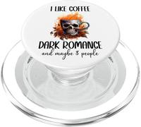 I Like Coffee Dark Romance Maybe 3 People Smutty Book Smutt PopSockets PopGrip per MagSafe