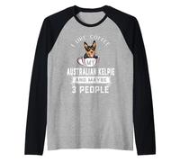 I Like Coffee My Australian Kelpie Dog Maybe 3 People Maglia con Maniche Raglan