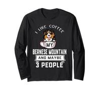 I Like Coffee My Bernese Mountain Dog Maybe 3 People Dogs Maglia a Manica