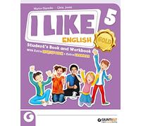 I like English. Gold. With Student's book, Active book, Exercise book. Per la 5ª classe elementare. Con e-book. Con espansione online (Vol. 2)