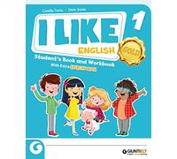 I like English. Gold. With Student's book, Active book, Exercise book. Per la Scuola elementare. Con e-book. Con espansione online (Vol. 1)