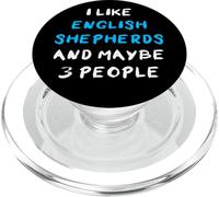 I Like English Shepherds And Maybe 3 People English Shepherd PopSockets PopGrip per MagSafe