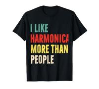 I Like Harmonica More Than People Divertente suonatore di Armonica Maglietta