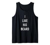 I Like His Beard, Men Beard Quotes Novelty Graphic Designs Canotta