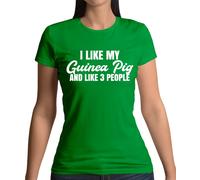 I Like il Mio Guinea Maiale E 3 Persone - Donna T-Shirt - Animali Domestici Love