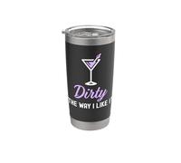 I Like It Dirty Funny Dirty Martini Bicchiere Drink Happy Hour Bicchiere termico in acciaio inox doppia parete