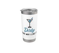 I Like It Dirty Funny Dirty Martini Bicchiere Drink Happy Hour Bicchiere termico in acciaio inox doppia parete