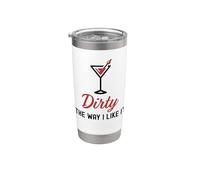 I Like It Dirty Funny Dirty Martini Bicchiere Drink Happy Hour Bicchiere termico in acciaio inox doppia parete