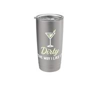 I Like It Dirty Funny Dirty Martini Bicchiere Drink Happy Hour Bicchiere termico in acciaio inox doppia parete