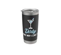 I Like It Dirty Funny Dirty Martini Bicchiere Drink Happy Hour Bicchiere termico in acciaio inox doppia parete