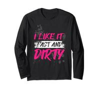 I Like it Fast And Dirty Muddy Race Fango Mud Run Maglia a Manica