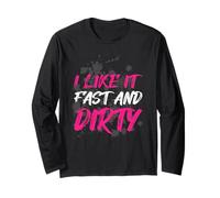 I Like it Fast And Dirty Muddy Race Fango Mud Run Maglia a Manica