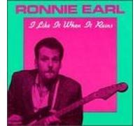 I Like It When It Rains by Ronnie Earl