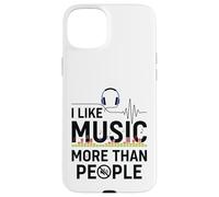 I Like Music More Than People Funny Audio Mood Quote Custodia per iPhone 15 Plus