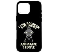 I Like My Bourbon And My Smoker Divertente Barbecue Bere Custodia per iPhone 16 Pro Max
