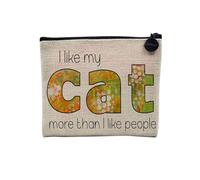 I Like My Cat More Than I Like People Inspiration Motivation - Astuccio per trucco in tela effetto lino, 15 x 10 cm, lino, 15 x 10 cm, Astuccio per il trucco