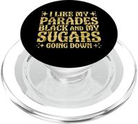 I Like My Parades Black And My Sugars Going Down Emo Goth PopSockets PopGrip per MagSafe