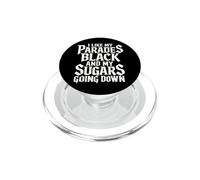 I Like My Parades Black And My Sugars Going Down Emo Goth PopSockets PopGrip per MagSafe