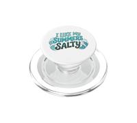 I Like My Summers Salty Beach Lover Ocean Cute Vacation PopSockets PopGrip per MagSafe