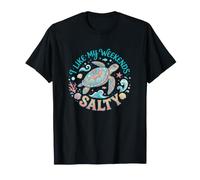 I Like My Weekends Salty Sea Turtle Beach Lover Maglietta