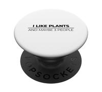 I Like Plants And Maybe Three People PopSockets PopGrip Adesivo