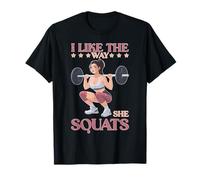I Like The Way She Squats Coppia di Palestra Marito Moglie Maglietta