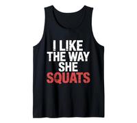 I Like The Way She Squats Gym Couple Husband Wife |- Canotta