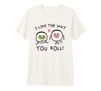 I Like The Way You Roll Sushi Maglietta Premium