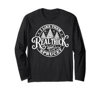 I Like Them Real Thick And Sprucey Funny Christmas Tree Maglia a Manica