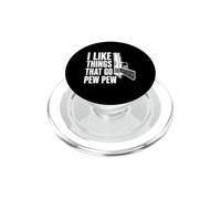 I Like Things That Go Pew Pew Divertente amante delle armi PopSockets PopGrip per MagSafe