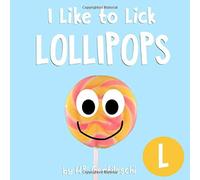 I Like to Lick Lollipops: The Letter L Book - NUOVO