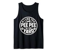 I Like To Pee Pee in The Yard Dad Father Backyard Joke - Canotta