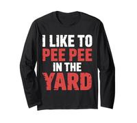 I Like To Pee Pee in The Yard Dad Father Backyard Joke |- Maglia a Manica