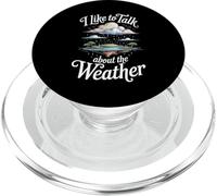I Like To Talk About The Weather Scherzi sulla previsione - PopSockets PopGrip per MagSafe