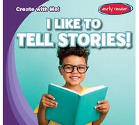 I Like to Tell Stories!