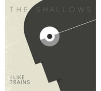 I Like Trains The Shallows (CD) Album