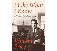 Vincent Price I Like What I Know (Tascabile)