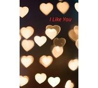 I Like You: Positive Affirmation Motivational And Inspirational Notebook