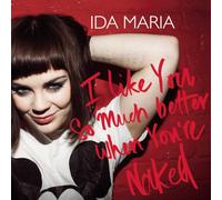 I Like You So Much Better When