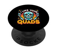 I Like Your Quads Lavoro di dentista dentista ||- PopSockets PopGrip Adesivo
