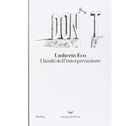 I limiti dell'interpretazione [Paperback] [Mar 17, 2016] Eco, Umberto