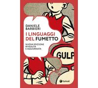 I linguaggi del fumetto (n. ed.) Autori Daniele Barbieri Tunuè