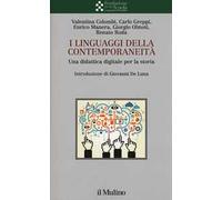 I linguaggi della contemporaneità. Una didattica digitale per la storia