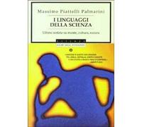 I linguaggi della scienza. Ultime notizie su mente, cultura, natura