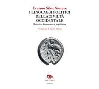 I linguaggi politici della civiltà occidentale. Retorica, democrazia e populismo
