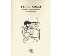I lirici greci. Testo greco a fronte