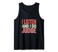 I Listen And I Do Judge Atteggiamento giudiziario ---- Canotta